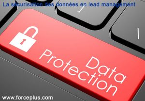 sécurisation des données en lead management