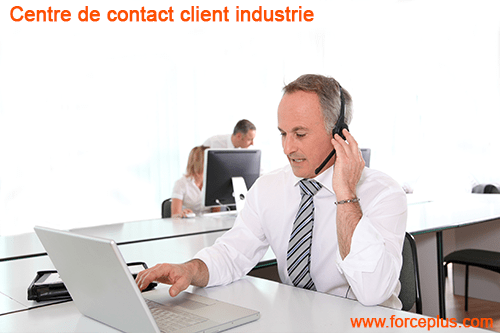 Centre contact client industrie