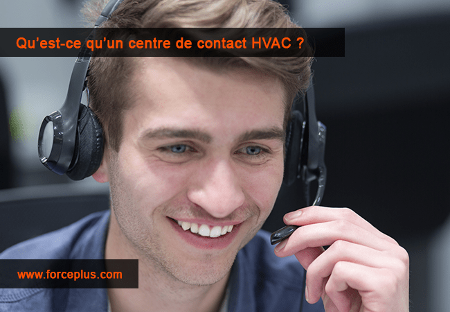Centre de contact HVAC